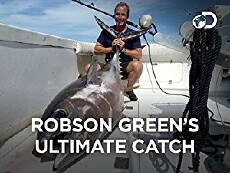 Robson Green's Ultimate Catch (2015) - Stream Online