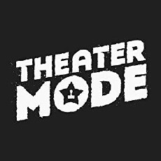 Theater Mode (2016) - Stream Online