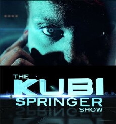 The Kubi Springer Show (2010) - Stream Online
