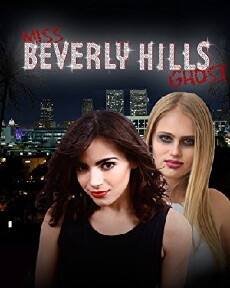 Miss Beverly Hills Ghost (2016) - Stream Online