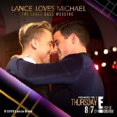 Lance Loves Michael: The Lance Bass Wedding (2015) - Stream Online