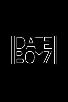 Date BoyZ (2016) - Stream Online