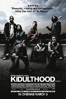 Kidulthood (2006) - Stream Online