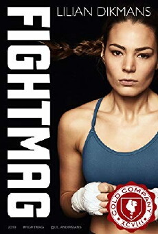 Fightmag with Lilian Dikmans (2019) - Stream Online