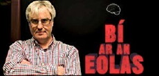 Bí ar an Eolas (2013) - Stream Online