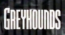 Greyhounds (1994) - Stream Online