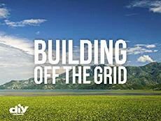 Building Off the Grid (2016) - Stream Online