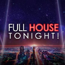 Full House Tonight! (2017) - Stream Online