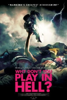 Why Don't You Play in Hell? (2013) - Stream Online