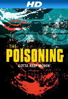 The Poisoning (2013) - Stream Online