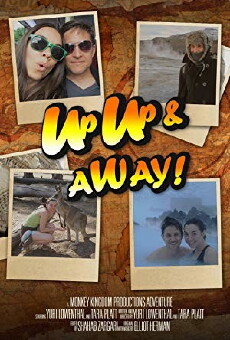 Up Up & Away (2014) - Stream Online