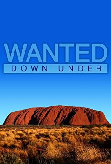Wanted Down Under (2007) - Stream Online
