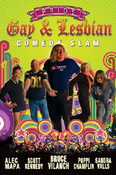 Pride: The Gay & Lesbian Comedy Slam (2010) - Stream Online