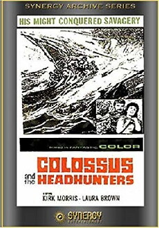 Colossus and the Headhunters (1963) - Stream Online
