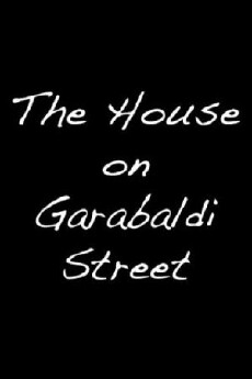 The House on Garibaldi Street (1979) - Stream Online