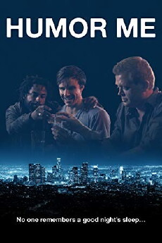 Humor Me (2018) - Stream Online