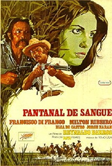 Pantanal de Sangue (1971) - Stream Online