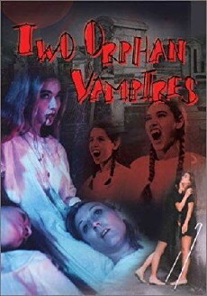 Two Orphan Vampires (1997) - Stream Online