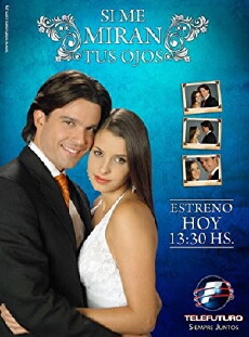 Si me miran tus ojos (2010) - Stream Online