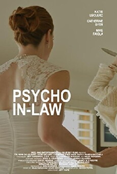 Psycho In-Law (2017) - Stream Online