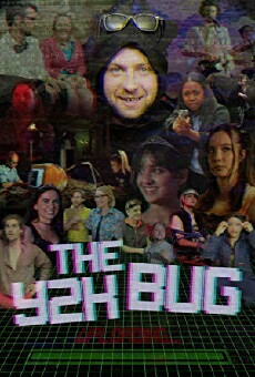 The Y2K Bug (2017) - Stream Online