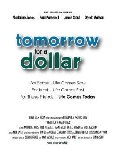 Tomorrow for a Dollar (2007) - Stream Online