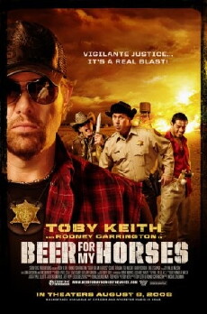 Beer for My Horses (2008) - Stream Online