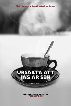Ursäkta att jag är sen (2013) - Stream Online