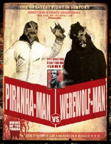 Piranha-Man Versus WereWolf-Man: Howl of the Piranha (2012) - Stream Online