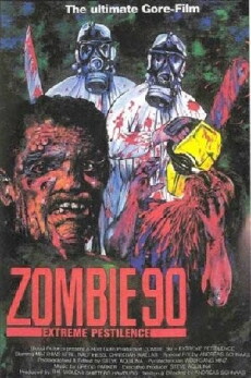 Zombie '90: Extreme Pestilence (1991) - Stream Online