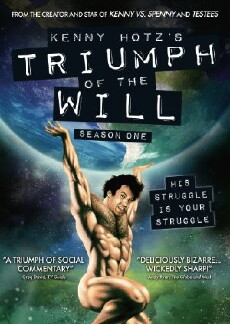 Kenny Hotz's Triumph of the Will (2011) - Stream Online