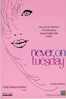 Never on Tuesday (1989) - Stream Online