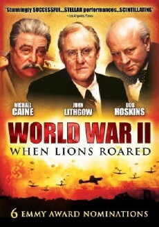 World War II: When Lions Roared (1994) - Stream Online
