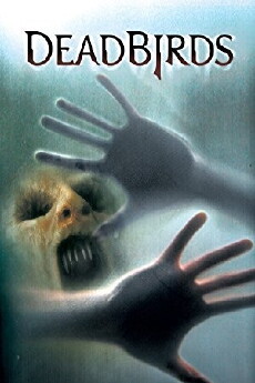 Dead Birds (2004) - Stream Online