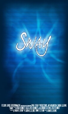 Sway (2016) - Stream Online