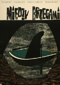 Miedzy brzegami (1963) - Stream Online
