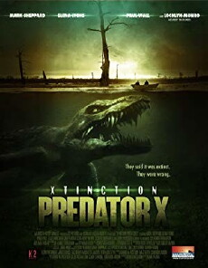 Xtinction: Predator X (2014) - Stream Online