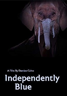 Independently Blue (2008) - Stream Online