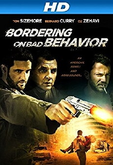 Bordering on Bad Behavior (2014) - Stream Online