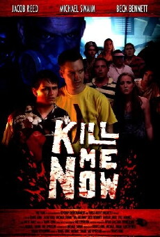 Kill Me Now (2012) - Stream Online
