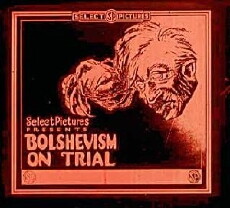 Bolshevism on Trial (1919) - Stream Online