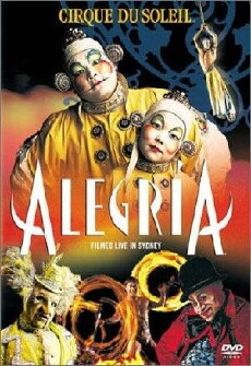Alegria: Cirque du Soleil (2001) - Stream Online