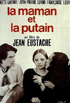 The Mother and the Whore (1973) - Stream Online
