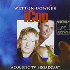 John Wetton and Geoffrey Downes: Icon - Acoustic TV Broadcast (2006) - Stream Online