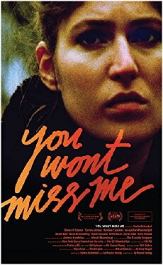 You Wont Miss Me (2009) - Stream Online
