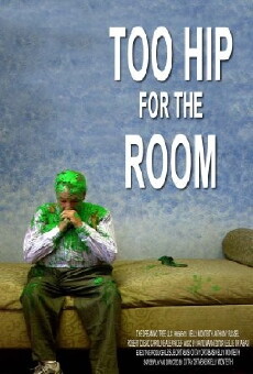 Too Hip for the Room (2015) - Stream Online