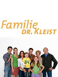 Familie Dr. Kleist (2004) - Stream Online