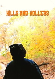 Hills and Hollers (2016) - Stream Online