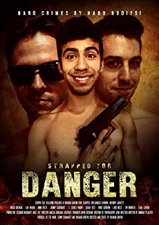 Strapped for Danger (2017) - Stream Online