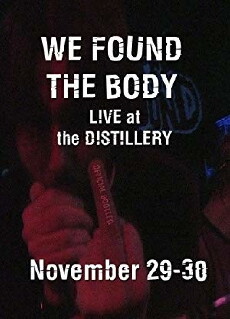 We Found the Body: Live & Unauthorised (2008) - Stream Online